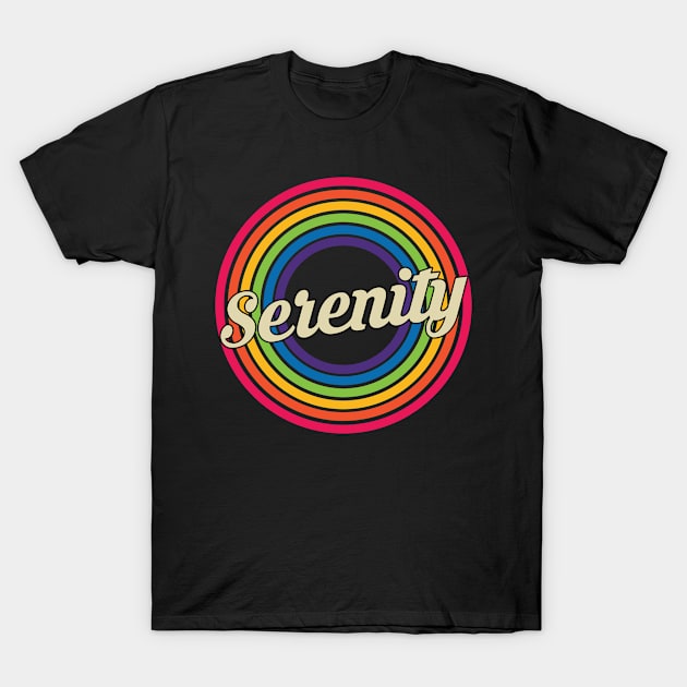 Serenity - Retro Rainbow Style T-Shirt by MaydenArt